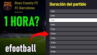 COMO CAMBIAR LA DURACION DEL PARTIDO EN EFOOTBALL 2025 [upl. by Lrem]