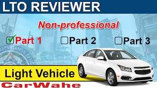 LTO Exam Reviewer Part 1 of 3 Light Vehicle Code B B1 B2 Nonprofessional Tagalog  CarWahe [upl. by Xirdnek]