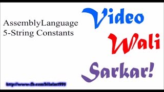 Assembly Language Tutorial Urdu Hindi No 5  String Constants [upl. by Chaing]