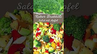 Roher Brokkoli Salat mit Apfel super lecker und mega gesund vegan salate [upl. by Mailliw]