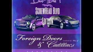 Dat Boi T  Foreign Doors amp Cadillacs Screwed And Chopped [upl. by Sawyor]