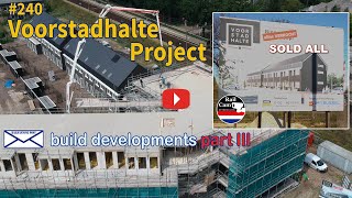 Railcam 240 Build developments Voorstadhalte Part III [upl. by Ffilc]