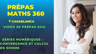 vidéo 30 Exercices Prépas ECG  Séries numériques convergence et calcul de somme [upl. by Aneroc879]