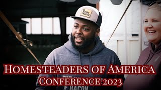 Homesteaders of America Conference 2023 E22 [upl. by Annaiel]