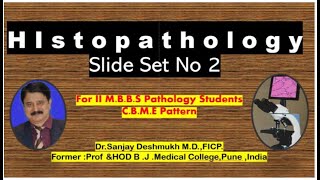 Histopathology Slides SET 2 Rapid Revision Pathology Video Dr Sanjay Deshmukh mp4 [upl. by Nnayhs254]