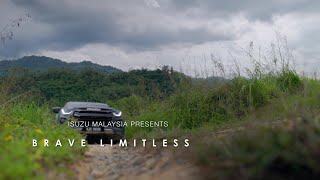 Brave Limitless  Isuzu DMax Malaysia [upl. by Weight]