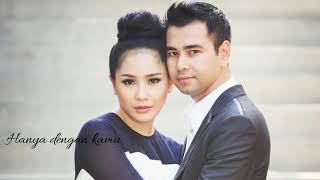 Lagu raffi ahmad dan nagita slavina lets talk about love [upl. by Stillas]