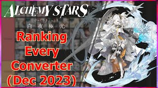 Alchemy Stars Ranking Every Converter In The Game  Dec 2023 [upl. by Georgette445]