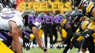 STEELERS  RAVENS WEEK 11 PREVIEW steelersnation podcast nfl football steelerspodcast [upl. by Nolrac491]