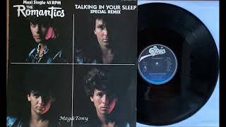 The Romantics – Talking In Your Sleep Special Remix 1983 [upl. by Brana520]