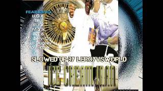 mr ice cream man  master p  slowed up by leroyvsworld [upl. by Oidale]