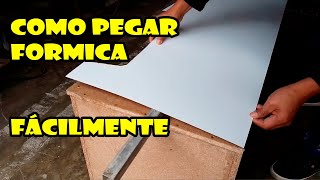 COMO PEGAR FORMICA FACILMENTE  Como pegar laminado [upl. by Christopher]