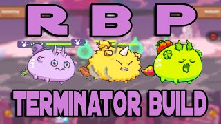 RBP  TERMINATOR TEAM GAMEPLAY  AXIE INFINITY [upl. by Ybsorc]