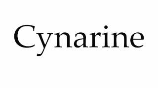 How to Pronounce Cynarine [upl. by Atokad]