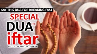 BREAK YOUR FAST WITH THIS DUA  SAY THIS DUA WHEN OPEN IFTAR Allah Will ACCEPT IT [upl. by Trutko889]