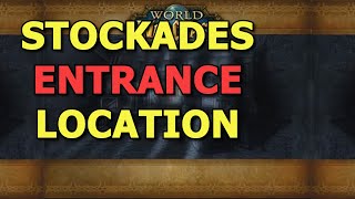 WoW Stockades Dungeon Entrance Location [upl. by Stevena]