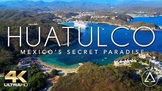 HUATULCO  MEXICO IN 4K ULTRA HD [upl. by Kaiulani949]