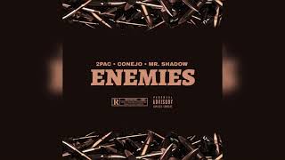 2Pac x Conejo x Mr Shadow  Enemies Remix 2024 Prod by OneEightSeven [upl. by Liddle45]