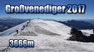 Großvenediger 2017 via Defreggerhaus als Tagestour [upl. by Lain983]