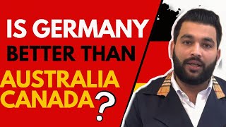 Choosing Germany A Better Option than Canada and Australia  Comparison  Visa Process [upl. by Izawa326]