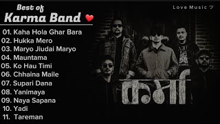 Best of Karma Band Top hits songs of Karma Band ❤️  Nepali Songs [upl. by Nerrawed]