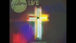 Hillsong  Cornerstone  Full Album [upl. by Yeta161]