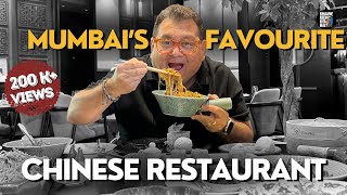 Mumbai’s favourite Chinese Restaurant for 30 Years  Kunal Vijayakar [upl. by Llerrom974]