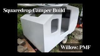 Squaredrop Camper Build  Willow Poor Mans Fiberglass [upl. by Troxell]