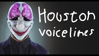 PAYDAY 3  Houston Voicelines [upl. by Eoj]