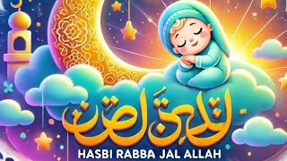 Hasbi rabbi jallallah naat islamic cartoon Lullabies for kids beautiful Sleeping mozart for babies [upl. by Ximenez857]