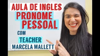 Pronome pessoal  Subject Pronoun Aula de ingles [upl. by Doxia707]