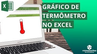 Como Fazer Gráfico Termômetro no Excel [upl. by Eyar717]