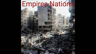 Empires Nations [upl. by Rowena]