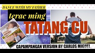 terak ming tatang ku kapampangan song [upl. by Coulson]