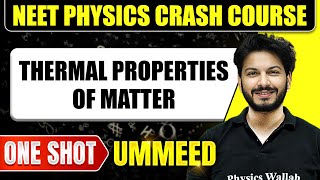 THERMAL PROPERTIES OF MATTER in 1 Shot All Concepts Tricks amp PYQs  NEET Crash Course  Ummeed [upl. by Eiznikam740]