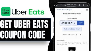 How to Get Uber Eats Coupon Code 2024 [upl. by Yffub443]