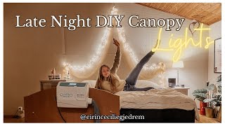 Late Night DIY Canopy Lights ✨ [upl. by Atteuqahs]