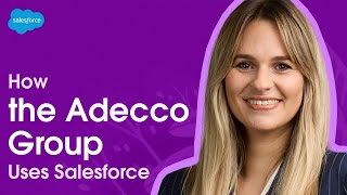 The Adecco Group To Transform Its Hiring Process With Agentforce  Salesforce [upl. by Lena]