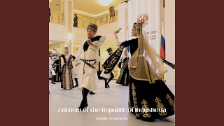 Anthem of the Republic of Ingushetia [upl. by Yrellih]