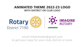 IMAGINE ROTARY RI Theme 202223 District 7190 [upl. by Nnylyrehc]