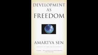 quotDevelopment as Freedomquot By Amartya Sen [upl. by Oidale]