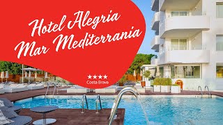 Hotel Alegria Mar Mediterrania   Costa Brava Spain [upl. by Ransell]