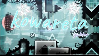 kowareta by gablor and more 100 Extreme Demon  Geometry Dash [upl. by Einnalem407]