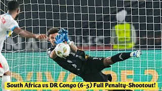 South Africa vs DR Congo 65 Full PenaltyShootout [upl. by Adolf]