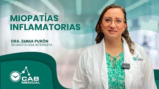 MIOPATÍAS INFLAMATORIAS con la Dra Emma Purón [upl. by Brandenburg]