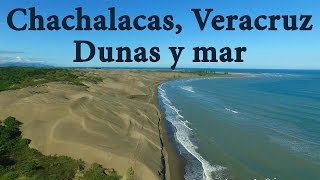 Chachalacas Veracruz  Dunas y playa Drone [upl. by Niwroc]