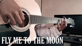 Fly Me to the Moon  Guitar Fingerstyle Cover [upl. by Hubert688]