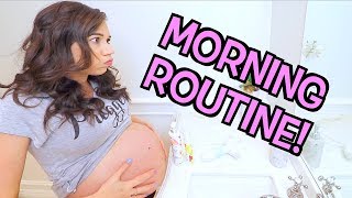 MY PREGNANT MORNING ROUTINE [upl. by Ibbetson]