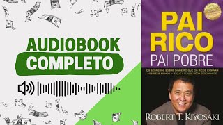 Pai Rico Pai Pobre  Audiobook completo [upl. by Woodhouse]