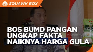 Harga Gula di Jakarta Naik Bos BUMD Pangan Ungkap Fakta Ini [upl. by Norrv96]